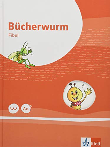 Bücherwurm Fibel. Ausgabe für Berlin, Brandenburg, Mecklenburg-Vorpommern, Sachsen, Sachsen-Anhalt, Thüringen: Schulbuch Klasse 1: Schülerbuch mit Lesepfeil Klasse 1 (Bücherwurm. Ausgabe ab 2019)
