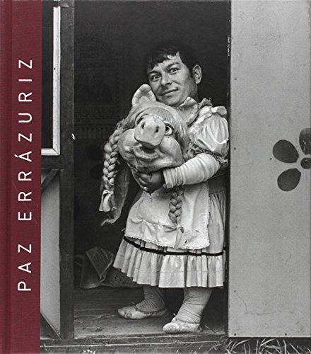 Paz Errazuriz (CATALOGO DE EXPOSICION)