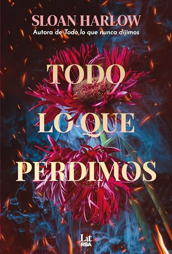 Todo lo que perdimos (Lit - New Adult)