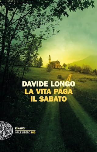 La vita paga il sabato