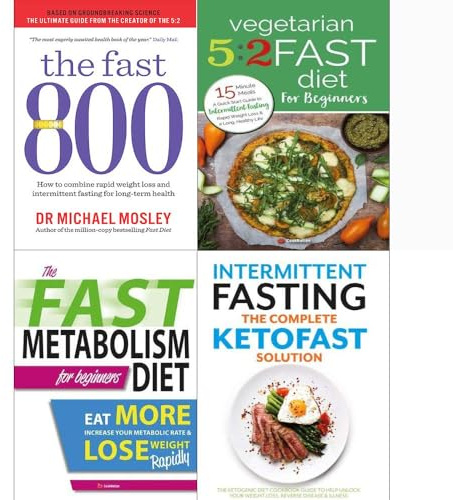 The fast 800 michael mosley, vegetarian 5:2 fast diet for beginners, fast metabolism diet, intermittent fasting the complete ketofast solution 4 books collection set
