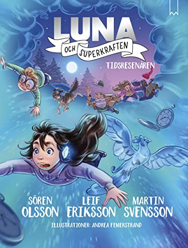 Luna och Superkraften: Tidsresenären