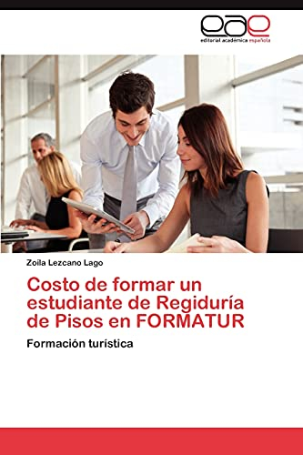 Costo de formar un estudiante de Regiduría de Pisos en FORMATUR: Formación turística