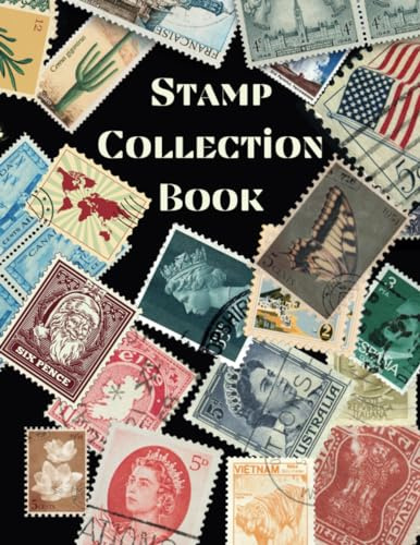 Stamp Collection Book: Stamp Collecting Album for Stamp Collectors, Stamp Collection Catalog Journal, Organize & Catalog Stamps, Tracking and organising postage stamps