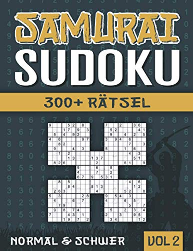 Samurai Sudoku: Sudoku Heft mit 300+ 5-fach Sudoku Rätseln - Normal und Schwer - mit Lösungen - Vol 2