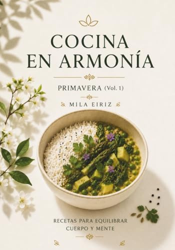Cocina en armonia: Primavera (vol. 1)