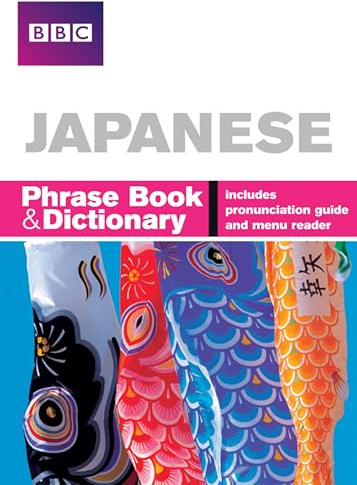 BBC Japanese Phrasebook and Dictionary
