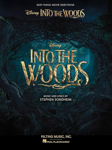 Into The Woods: Easy Piano Movie Selections by Stephen Sondheim | Music from the Disney Movie Soundtrack | Easy Piano Sheet Music Collection | 11 ... Music from the Motion Picture Soundtrack