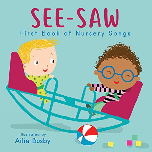 See-Saw! - First Book of Nursery Songs: 3 (Nursery Time, 3)