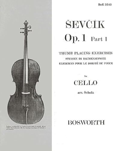 Sevcik cello studies op.1 part 1: thumb placing exercises: Studien Im Daumenaufsatz - Exercices Pour Le Doigté Du Pouce