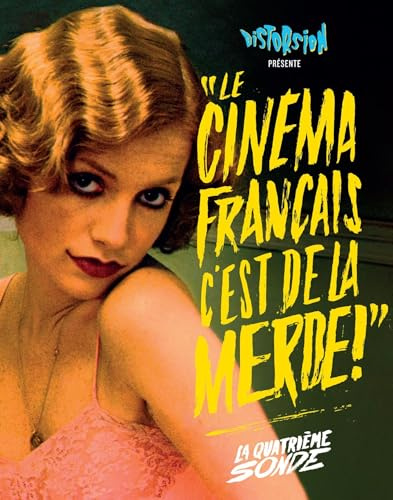 Le cinéma français, c'est de la merde !: La quatrième sonde