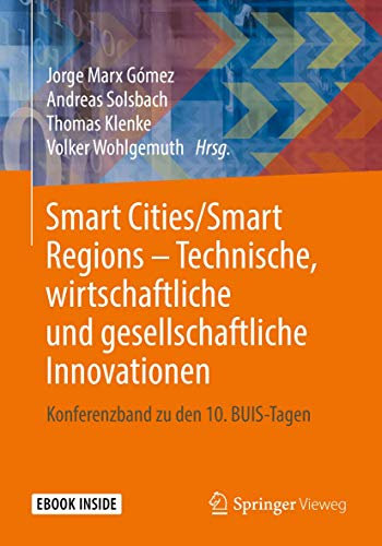 10. Buis-tage - Smart Cities / Smart Regions: Konferenzband Zu Den 10. Buis-tagen