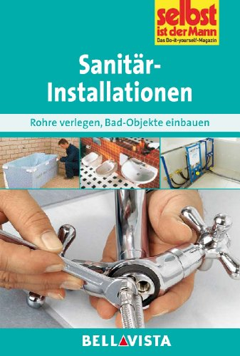 Ratgeber Selbst ist der Mann - Sanitärinstallationen