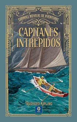 CAPITANES INTRÉPIDOS: 14 (GRANDES NOVELAS DE AVENTURAS)