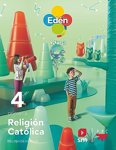 Religión Católica. 4 Primaria. Edén. Revuela. Región de Murcia