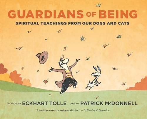 Guardians of Being: Spiritual Teachings from Our Dogs and Cats