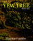 The Yew Tree: Book 2 (The Yew Tree Books)