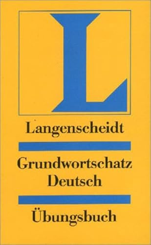 Langenscheidt Grundwortschatz Deutsch libro ejercicios: Übungsbuch (Texto)
