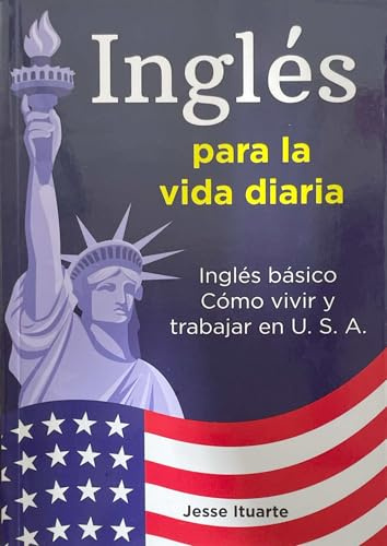 Ingles Para La Vida Diaria (Spanish Edition)
