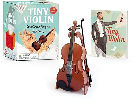 Tiny Violin: Soundtrack for Your Sob Story