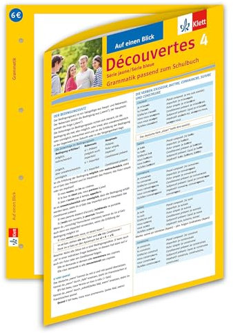 Découvertes Série jaune / Série bleue 4 - Auf einen Blick: Grammatik passend zum Schulbuch - Klappkarte (6 Seiten): Französisch 4. Lernjahr - ... Série jaune (ab Klasse 6). Ausgabe ab 2012)