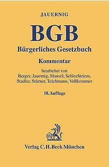 Bürgerliches Gesetzbuch: Kommentar (Gelbe Erläuterungsbücher)