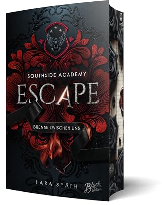 Escape: Brenne zwischen uns (Southside Academy) | Mit wunderschönem Farbschnitt