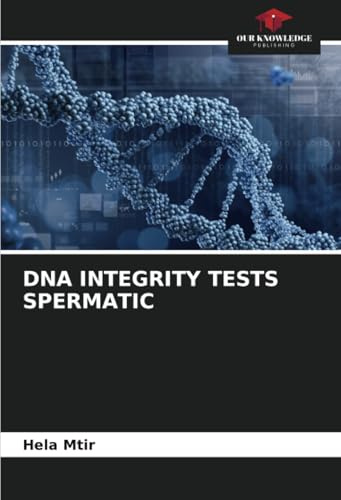 DNA INTEGRITY TESTS SPERMATIC