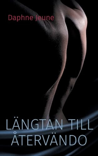 Längtan till återvändo: Bok 2