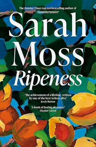 Ripeness: long-buried family secrets in 1960s Italy from the Sunday Times bestselling author of Summerwater