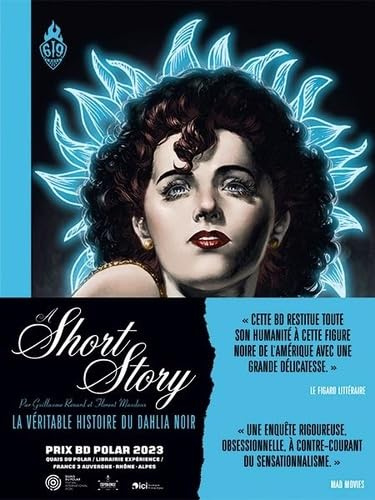 A Short Story: La véritable histoire du Dahlia Noir