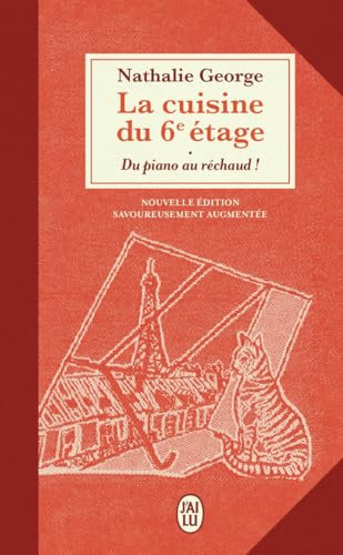 La cuisine du 6ᵉ étage: Du piano au réchaud !