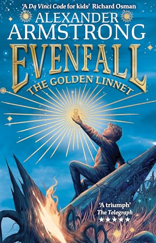 Evenfall: The Golden Linnet: An epic, thrilling adventure from Pointless star and bestselling children’s author – perfect for children aged 9-12 – now published in paperback!: Book 1