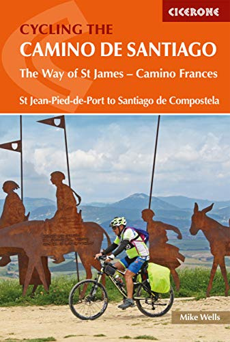 Cycling the Camino de Santiago (Cicerone Cycling Guides)