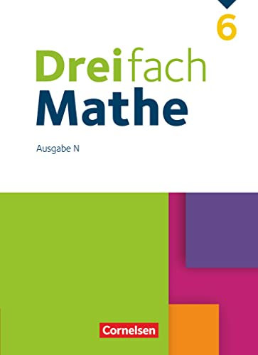 Dreifach Mathe - Ausgabe N - 6. Schuljahr: Schulbuch - Mit digitalen Hilfen, Erklärfilmen und Wortvertonungen