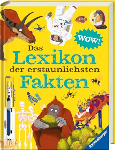 Das Lexikon der erstaunlichsten Fakten - gut recherchiertes, kunterbuntes Kinderlexikon ab 6 Jahre