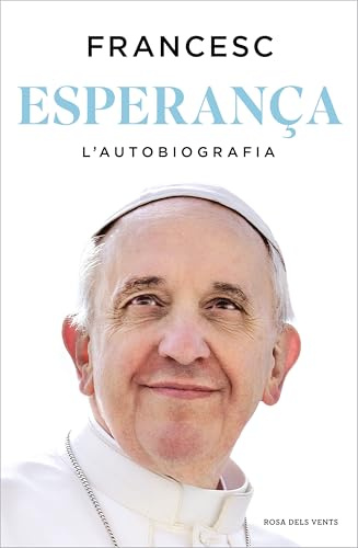 Esperança. L'autobiografia: Memòries del papa Francesc (Divulgació)