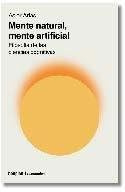 Mente natural, mente artificial: Filosofía de las ciencias cognitivas: 20 (esenciales)
