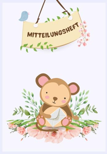 Mitteilungsheft: Elternheft für die Kommunikation zwischen Erziehern und Eltern | Muttiheft Kindergarten und grundschule | Pendelheft | A5