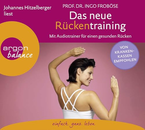 Das neue Rückentraining: Mit Audiotrainer für einen gesunden Rücken