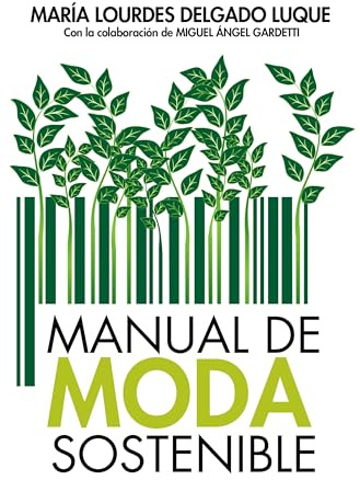 Manual de moda sostenible (Estilo de vida)
