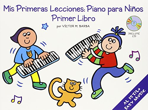 Mis Primeras Lecciones: Piano Para NiñOS