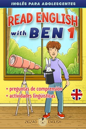 READ ENGLISH WITH BEN 1: Inglés para adolescentes (Read English with Ben (Inglés con español))