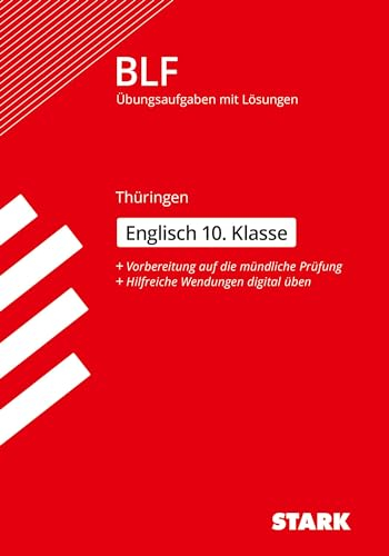 STARK Englisch 10. Klasse - BLF Gymnasium Thüringen - Prüfungsvorbereitung (Zentrale Tests und Prüfungen)