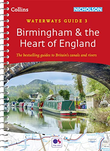 Birmingham and the Heart of England: For everyone with an interest in Britain’s canals and rivers (Collins Nicholson Waterways Guides)