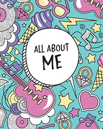 All About Me: My Life And What Makes Me Awesome. Kids Journal & Notebook. (Cool Guitar, Party Time) Fun Writing Activity Book & Keepsake