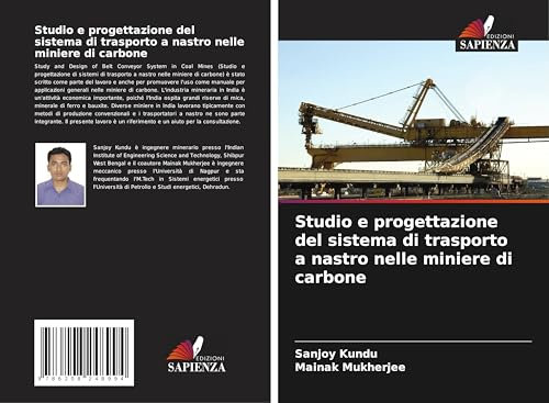 Studio e progettazione del sistema di trasporto a nastro nelle miniere di carbone