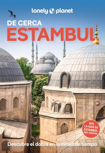Estambul de cerca 7: Todo lo imprescindible para una escapada: rutas a pie, mapas y los mejores lugares (Guías De cerca Lonely Planet)