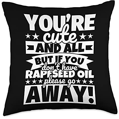 Rapeseed oil Lover Food Funny Throw Pillow