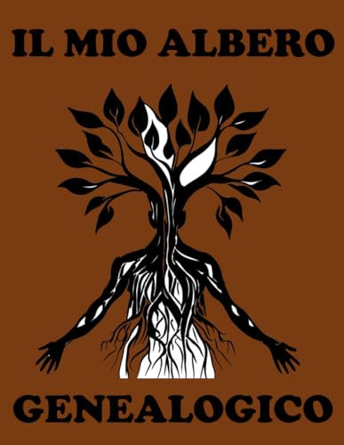 Il Mio Albero Genealogico: Libro Albero Genealogico di Famiglia da Compilare per Ricostruirne la Storia, con Spazio per Fonti, Ricerche, Cronologia, ... Schede Individuali | Idea Regalo per Famiglia